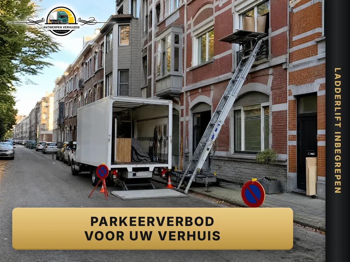 Tijdelijke parkeerverbodsborden met verhuiswagen en ladderlift in een Antwerpse straat bij een verhuis